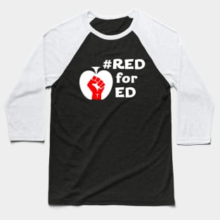 Red for Ed (red fist) Baseball T-Shirt